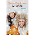 Unexpected Arrival