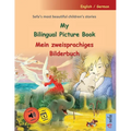 My Bilingual Picture Book - Mein zweisprachiges Bilderbuch (English / German): Sefa's most beautiful children's stories in one volume, with online aud