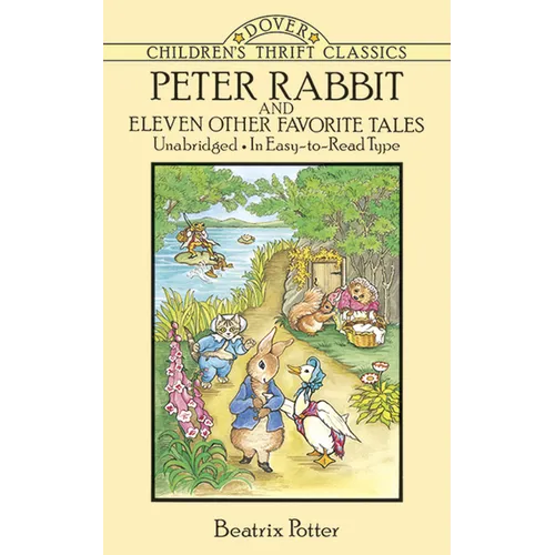 Peter Rabbit and Eleven Other Favorite Tales