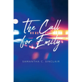 The Call for Emily