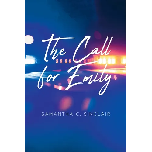 The Call for Emily