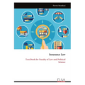 Insurance Law: Text Book for Faculty of Law and Political Science