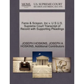 Fenix & Scisson, Inc V. U S U.S. Supreme Court Transcript of Record with Supporting Pleadings