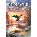 Renacer en Resilencia y Gratitud: Un Viaje Transformador Personal