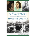 Historic Tales of Macomb County