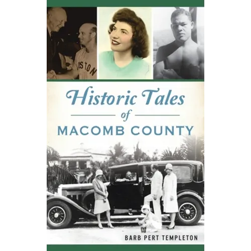 Historic Tales of Macomb County