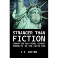 Stranger than Fiction: Corruption and Crimes Against Humanity in the Covid Era