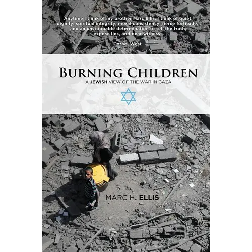 Burning Children: A Jewish View of the War in Gaza