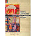 Identity, Community and State: The Jains Under the Mughals