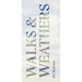 Walks & Weathers: Publishing Experiments 2015-2019