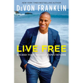 Live Free: Exceed Your Highest Expectations