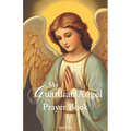 My Guardian Angel Prayer Book