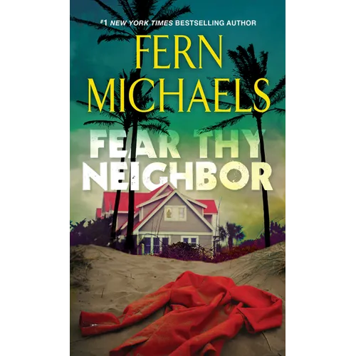 Fear Thy Neighbor
