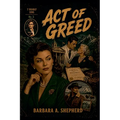 Act of Greed