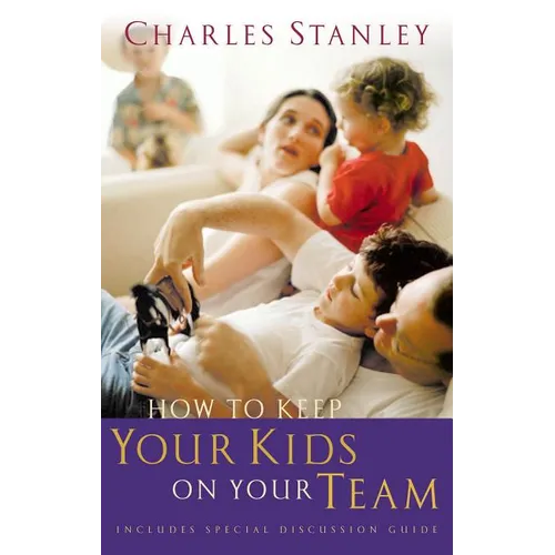 How to Keep Your Kids on Your Team