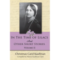 In the Time of Lilacs: And Other Short Stories