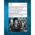 Con-Con Issues for the Illinois Constitutional Convention Papers Prepared by the Constitution Research Group