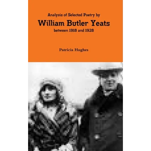 An Analysis of the Poetry of William Butler Yeats between 1919 and 1928