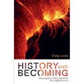 History and Becoming: Deleuze's Philosophy of Creativity