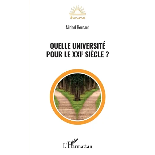 Quelle université pour le XXIe siècle ?