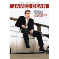 The Legend of James Dean: Demonic Heroes Have Villainous Virtues