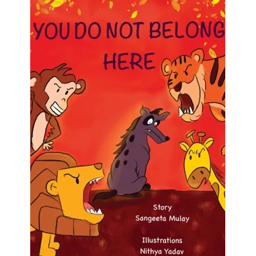 You do not belong here: A book about prejudice and exclusion