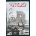 Snake in the Spine, Wolf in the Heart: Poems