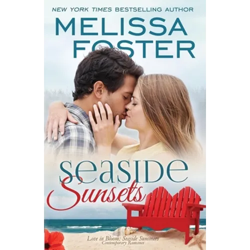 Seaside Sunsets (Love in Bloom: Seaside Summers, Book 3)
