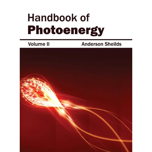 Handbook of Photoenergy: Volume II