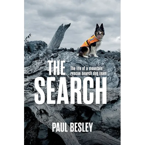 The Search: The life of a mountain rescue search dog team