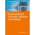 Einsatzoptimierte Fahrzeuge, Aufbauten Und Anhänger