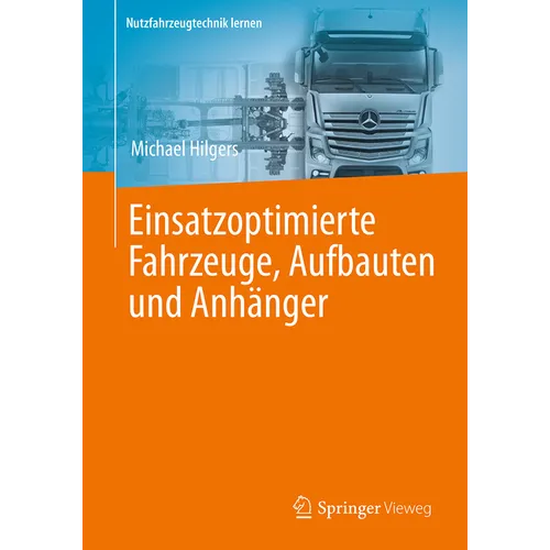 Einsatzoptimierte Fahrzeuge, Aufbauten Und Anhänger