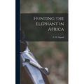 Hunting the Elephant in Africa