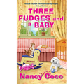 Three Fudges and a Baby