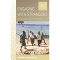 Engaging with Strangers: Love and Violence in the Rural Solomon Islands