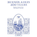 Buenos Aires: 400 Years
