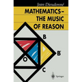 Mathematics -- The Music of Reason