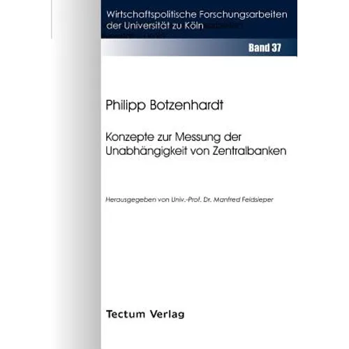 Konzepte zur Messung der Unabhängigkeit von Zentralbanken