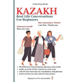 Kazakh: Real-Life Conversation for Beginners