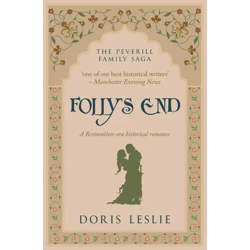 Folly's End: A Restoration-era historical romance