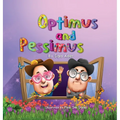 Optimus and Pessimus: Children's books about emotions