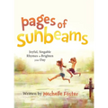 Pages of Sunbeams: Joyful, Singable Rhymes to Brighten your Day