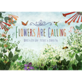 Flowers Are Calling