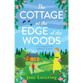 The Cottage at the Edge of the Woods