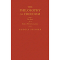The Philosophy of Freedom: The Basis for a Modern World Conception (Cw 4)