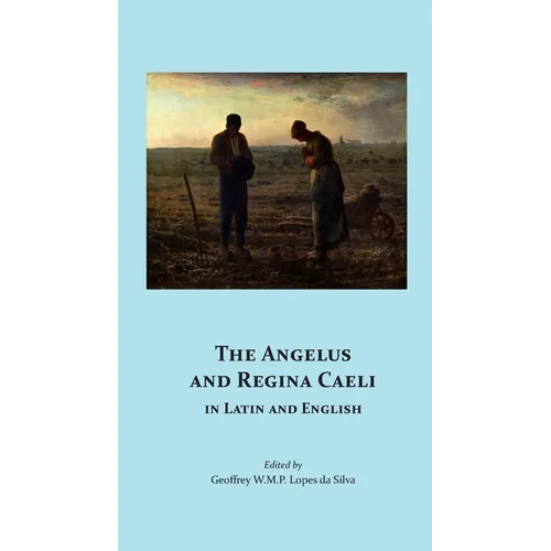 The Angelus and Regina Caeli in Latin and English