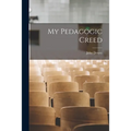 My Pedagogic Creed