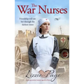 The War Nurses: A moving wartime romance saga full of heart