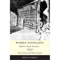 Women Novelists Before Jane Austen: The Critics and Their Canons