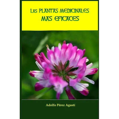 Las plantas medicinales más eficaces